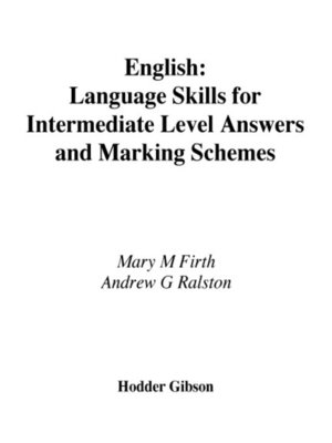 cover image of English Language Skills for Intermediate Level Answers and Marking Schemes